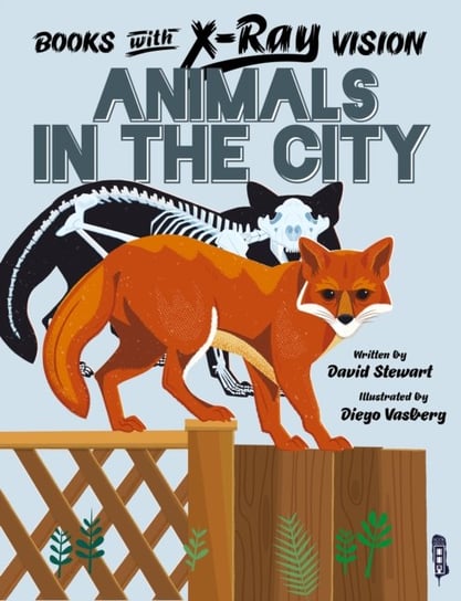 Books with X-Ray Vision. Animals in the City Woolf Alex