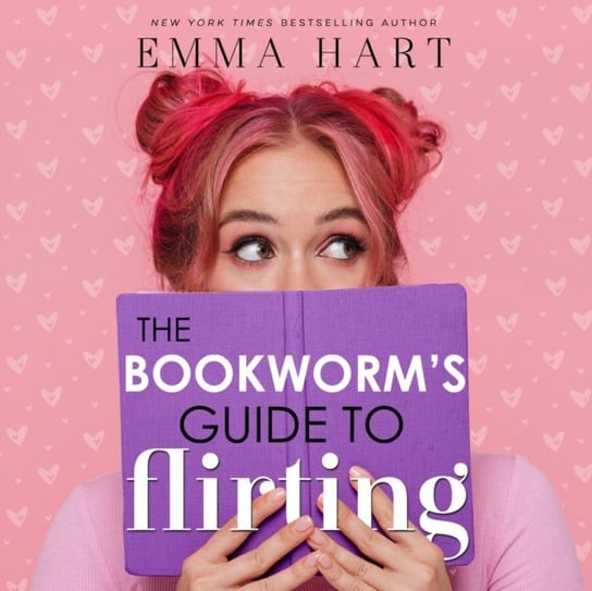 Bookworm's Guide to Flirting Emma Hart, Peachwood Savannah, Paige Tim