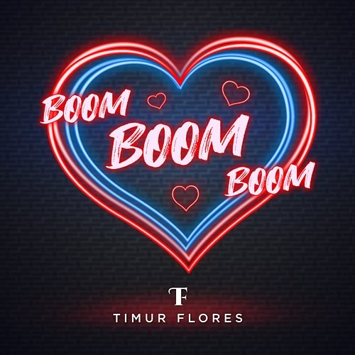 Boom Boom Boom Timur Flores