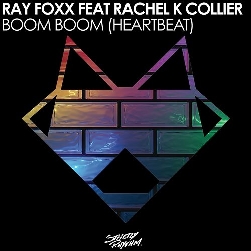 Boom Boom (Heartbeat) Ray Foxx feat. Rachel K. Collier