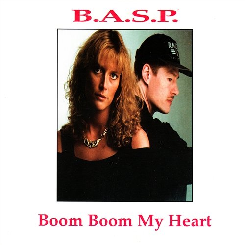 Boom Boom My Heart B.A.S.P.