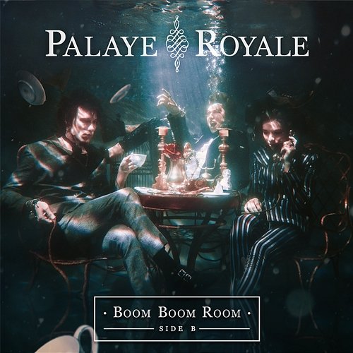 Boom Boom Room Palaye Royale