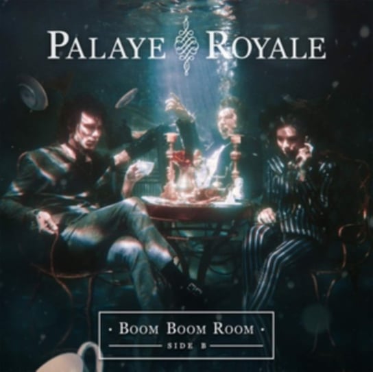 Boom Boom Room (Side B), płyta winylowa Palaye Royale