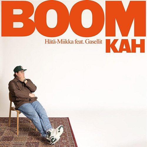 Boom Kah ��ä��ä-Miikka feat. Gasellit