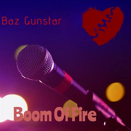 Boom Of Fire Baz Gunstar