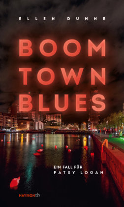 Boom Town Blues Haymon Verlag