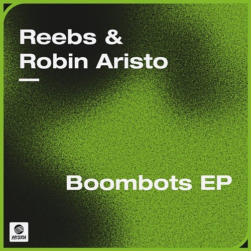Boombots EP Reebs & Robin Aristo