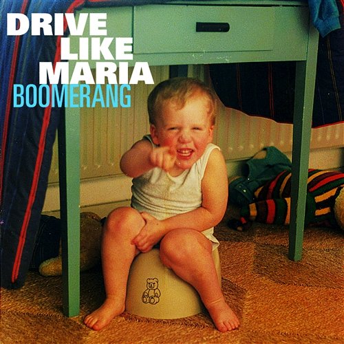 Boomerang Drive Like Maria
