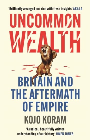 Boomerang: How the Afterlife of Empire is Breaking Britain Kojo Koram