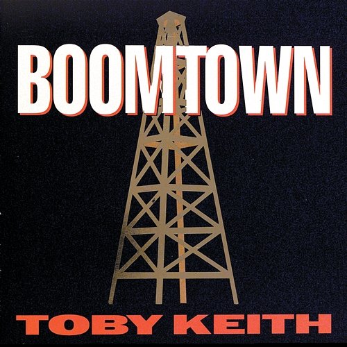Boomtown Toby Keith