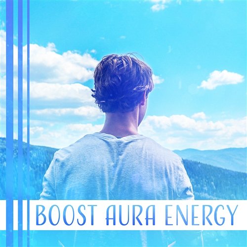 Boost Aura Energy: Improve Meditation, Healing Chakras, Free Thought, Soul Journey, Subliminal Perception, Yoga & Serenity Sound Therapy Masters