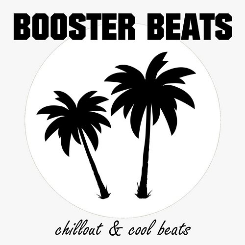 Booster Beats - Chillout & Cool Beats Andy Free