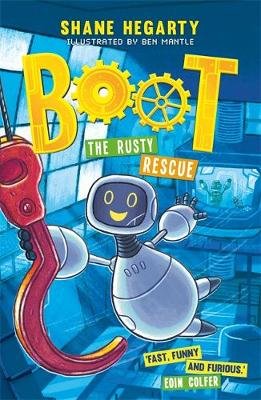 BOOT: The Rusty Rescue: Book 2 Hegarty Shane