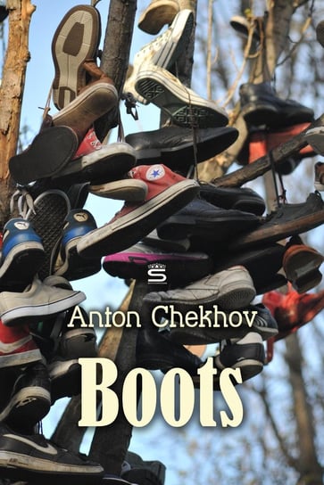 Boots Chekhov Anton