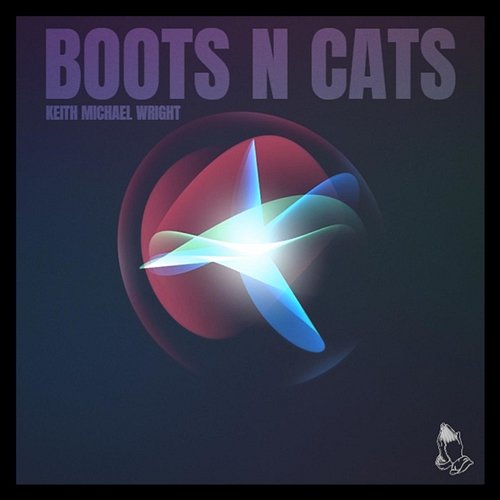 BOOTS N CATS Keith Michael Wright