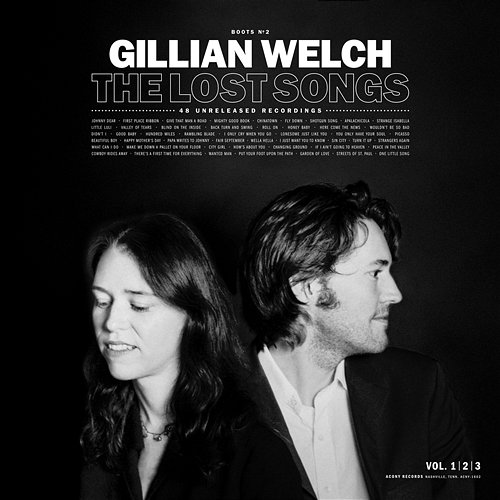 Boots No. 2: The Lost Songs Gillian Welch