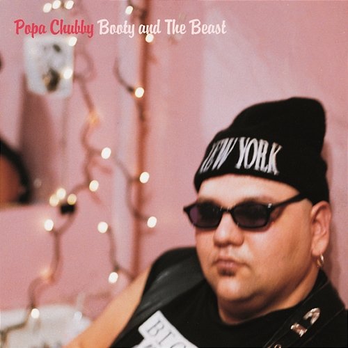 Booty And The Beast Popa Chubby