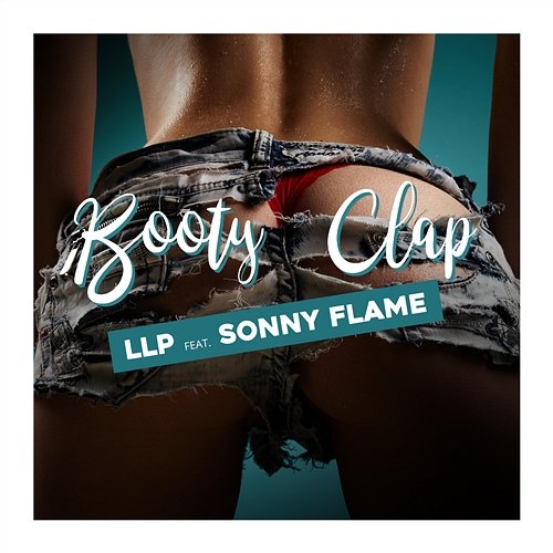 Booty Clap LLP feat. Sonny Flame