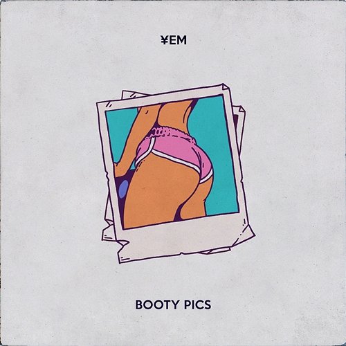 Booty Pics ¥em