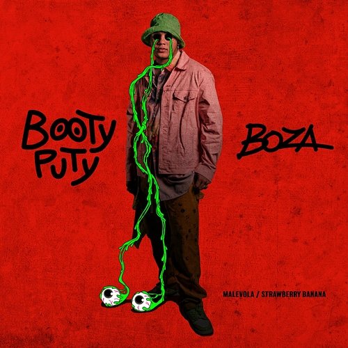 Booty Puty Boza