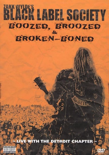Boozed Broozed & Broken Boned Black Label Society