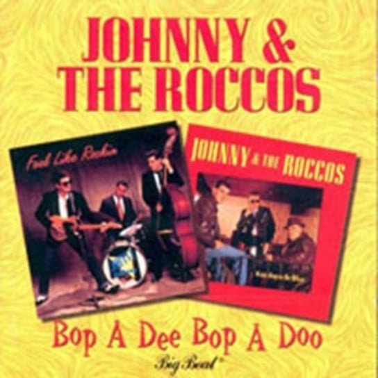 Bop A Dee Bop A Doo The Roccos, Johnny