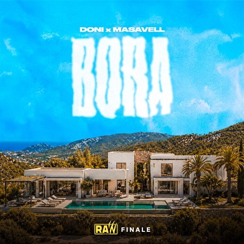 Bora RAW SEASON, Masavell, Doni