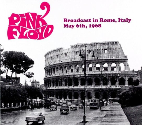 Boradcast From Rome. Italy May 6Th. 1969 Pink Floyd