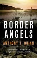 Border Angels Quinn Anthony J.
