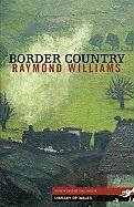 Border Country Williams Raymond