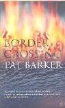 Border Crossing Barker Pat