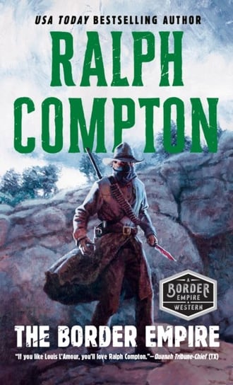 Border Empire,The Compton Ralph