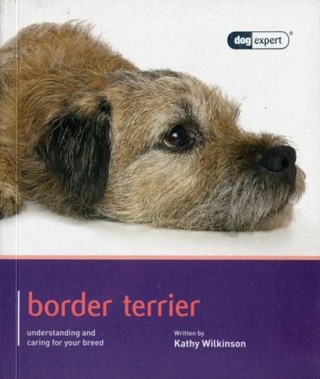 Border Terrier - Dog Expert Kathy Wilkinson