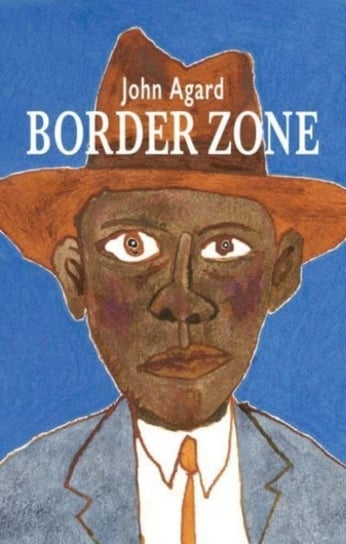 Border Zone Agard John