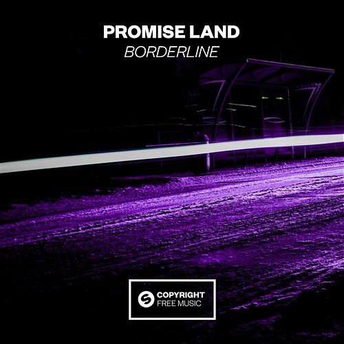 Borderline Promise Land