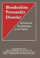 Borderline Personality Disorder Horwitz Leonard, Gabbard Glen O., Allen Jon G., Frieswyk Siebolt H., Colson Donald B., Newsom Gavin E., Coyne Lolafaye