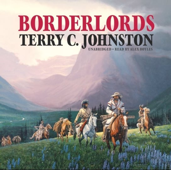 BorderLords Johnston Terry C.
