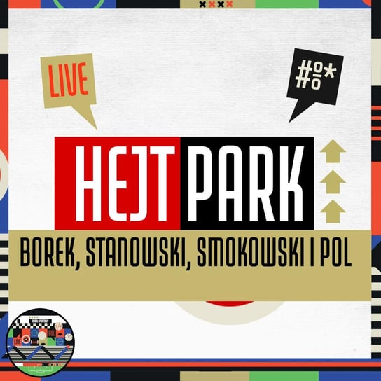 Borek, Stanowski, Smokowski i Pol - Hejt Park #403 (20.09.2022) Kanał Sportowy