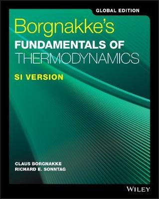 Borgnakke's Fundamentals of Thermodynamics Borgnakke Claus, Sonntag Richard E.