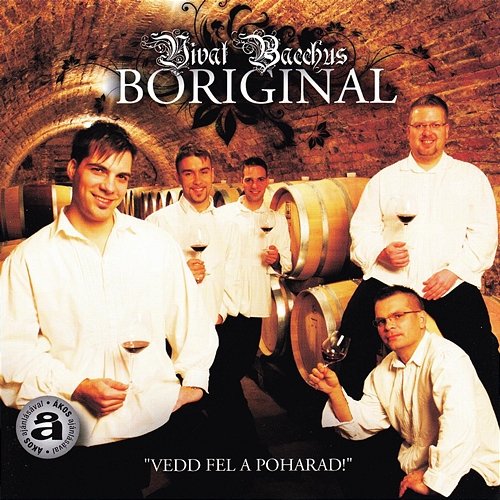 Boriginal Vivat Bacchus