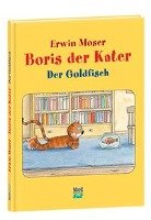 Boris der Kater- Der Goldfisch Moser Erwin