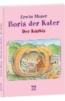 Boris der Kater - Der Kürbis Moser Erwin