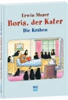 Boris, der Kater - Die Krähen Moser Erwin