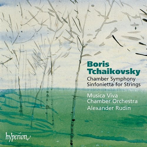 Boris Tchaikovsky: Chamber Symphony; Sinfonietta etc. Musica Viva Chamber Orchestra, Alexander Rudin