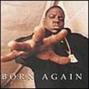 Born Again The Notorious B.I.G.