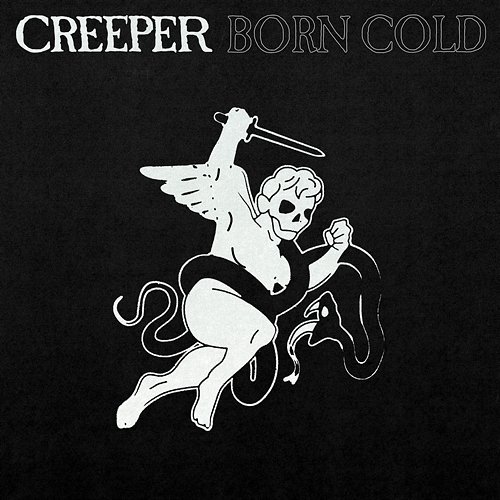 Born Cold Creeper