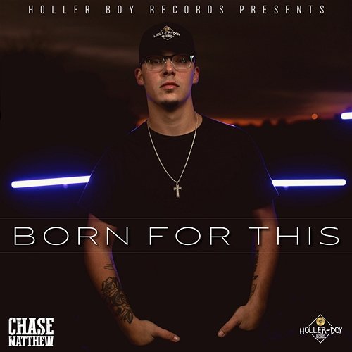 Born for This Chase Matthew
