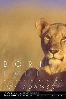 Born Free: A Lioness of Two Worlds Adamson Joy