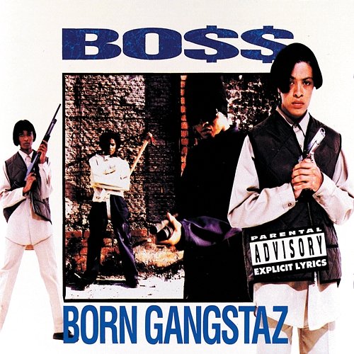 Born Gangstaz Boss