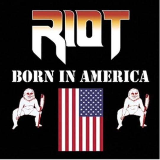 Born in America Riot
